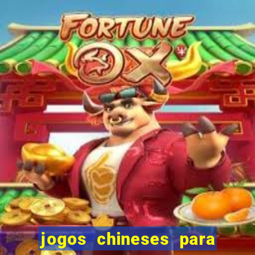 jogos chineses para ganhar dinheiro